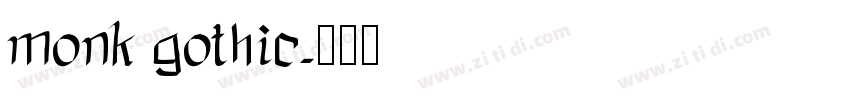 monk gothic字体转换